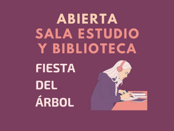 ABREN LA SALA DE ESTUDIO Y LA BIBLIOTECA FIESTA ARBOL