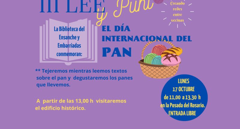 III LEE Y PUNTO celebra el Día Mundial del Pan.