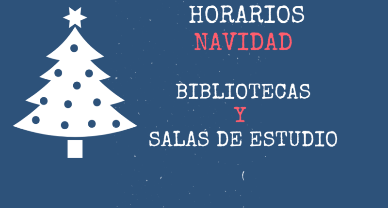 HORARIOS DE NAVIDAD EN LAS BIBLIOTECAS MUNICIPALES